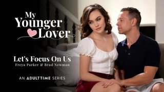 Fokus Pada Kenikmatan Kita: Brad Newman Dan Freya Parker Dalam Petualangan Panas Dengan Kekasih Yang Lebih Muda
